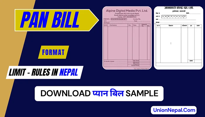 PAN Bill In Nepal - Format - Limit - Rules And Free Sample - 2026
